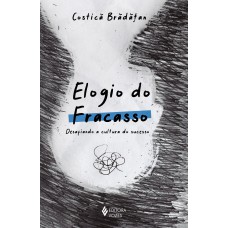 Elogio do fracasso