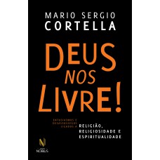 Deus nos livre!