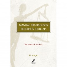 Manual prático dos recursos judiciais