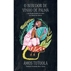 O bebedor de vinho de palma