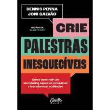 Crie palestras inesquecíveis