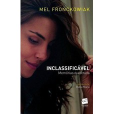 Inclassificavel: Memorias da Estrada