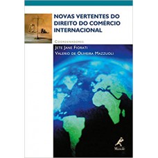 Novas vertentes do direito do comércio internacional