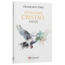 Otimismo cristão, hoje