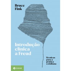 Introdução clínica a Freud