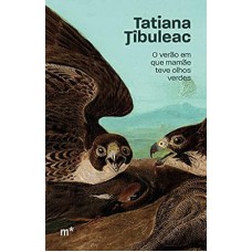 O verão em que mamãe teve olhos verdes