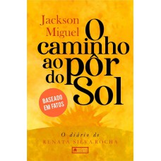 O Caminho ao Pôr do sol