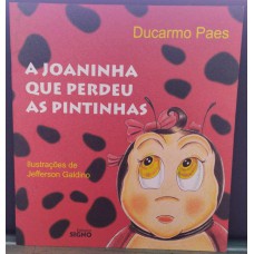 A joaninha que perdeu as pintinhas