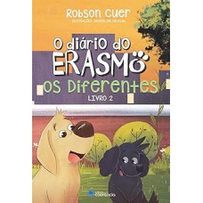 O Diário do Erasmo - OS Diferentes