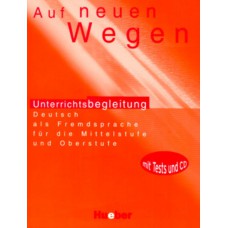 Auf neuen wegen - lehrerhandbuch mit cd (manual do professor)