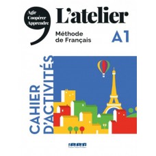 Atelier a1 - cahier d´activites + cd mp3 (2019)