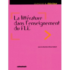 Litterature dans l´enseignement du francais langue etrangere, la