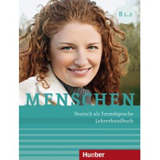 Menschen b1.2 - lehrerhandbuch - deutsch als fremdsprache