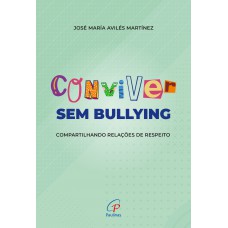 Conviver sem bullying