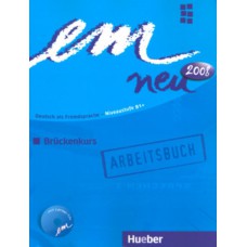 Em neu 2008 bruckenkurs (b1+) - ab mit audio cd (exercicio)