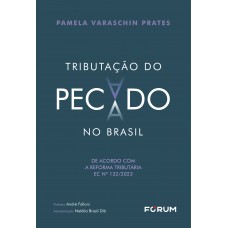 Tributação Do Pecado No Brasil