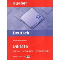 Deutsch uben 12. diktate. horen - schreiben - korrigieren - mit audio cd