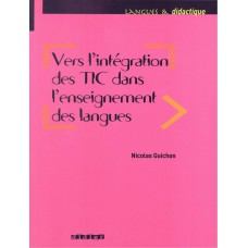 Vers l´integration des tic dans l´ enseignement des langues