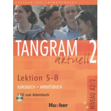 Tangram aktuell 2 kursbuch + arbeitsbuch - lektion 5-8 mit cd (texto + exerc.)