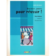 Quinze jours pour reussir! cd audio inclus