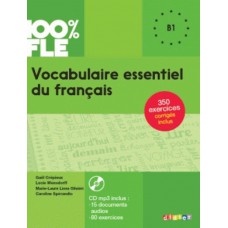 Vocabulaire essentiel du francais b1 - livre + cd mp3