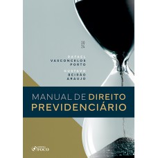 Manual de Direito Previdenciário - 1ª Ed - 2024