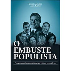 O embuste populista