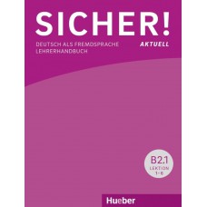 Sicher! aktuell b2 - paket lehrerhandbuch b2/1 und b2/2 - deutsch als fremdsprache