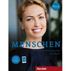 Menschen a2.2 - kursbuch mit ar-app - deutsch als fremdsprache