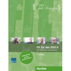 Fit fur das dsd ii ubungsbuch b2-c1