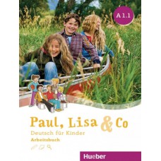 Paul, lisa & co - arbeitsbuch a1.1