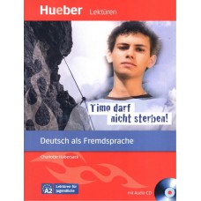 Timo darf nicht sterben! - leseheft mit audio-cd