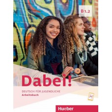 Dabei! b1.2 - arbeitsbuch