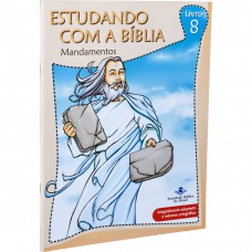 Estudando com a Bíblia - Livro 8 - Mandamentos