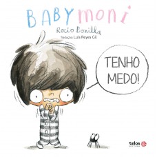 Tenho medo! Babymoni