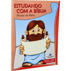 Estudando com a Bíblia - Livro 3 - Pessoas da Bíblia