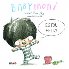 Estou feliz! Babymoni