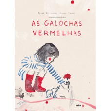 As galochas vermelhas