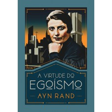 A virtude do egoísmo