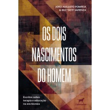 Os dois nascimentos do homem