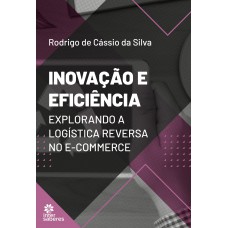 Inovação e eficiência: