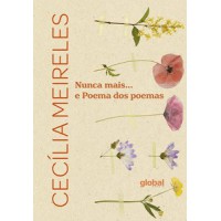 Nunca mais... e poemas dos poemas Nunca mais... e poemas dos poemas