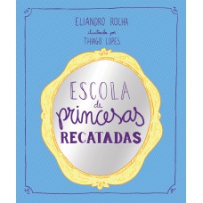 Escola de Princesas Recatadas