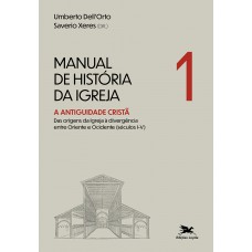 Manual de História da Igreja - vol. I