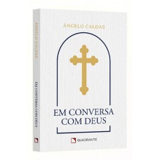 Em conversa com Deus