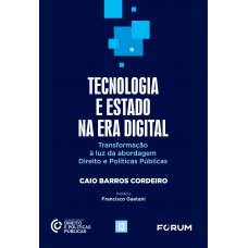 Tecnologia e Estado na Era Digital