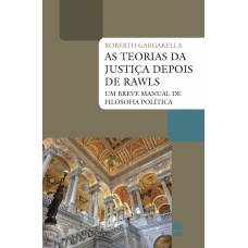 As teorias da justiça depois de Rawls