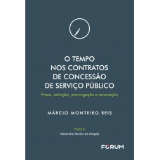 O Tempo nos Contratos de Concessão de Serviço Público