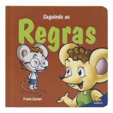 Construindo o Caráter II: Seguindo as as REGRAS
