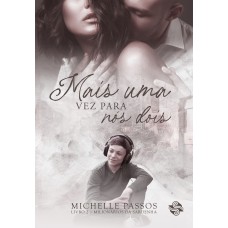 Mais uma vez para nós dois